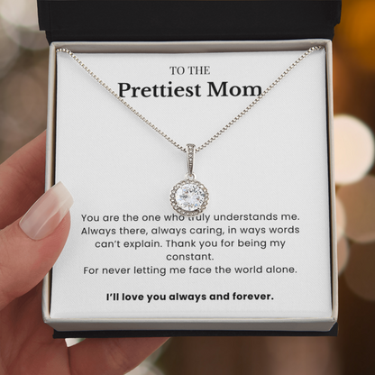 To The Prettiest Mom - Forever Grateful Pendant - Cherished Forever