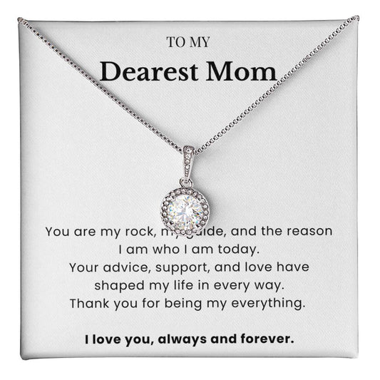 To My Dearest Mom - Forever Grateful Pendant - My Rock, My Everything