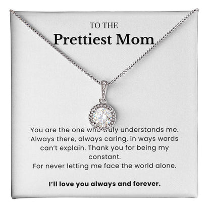 To The Prettiest Mom - Forever Grateful Pendant - Cherished Forever