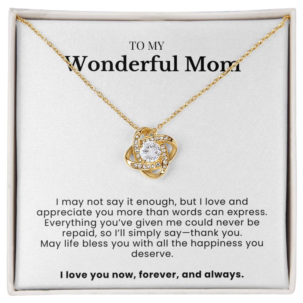 To My Wonderful Mom - Twisted Love Pendant - Forever Thankful