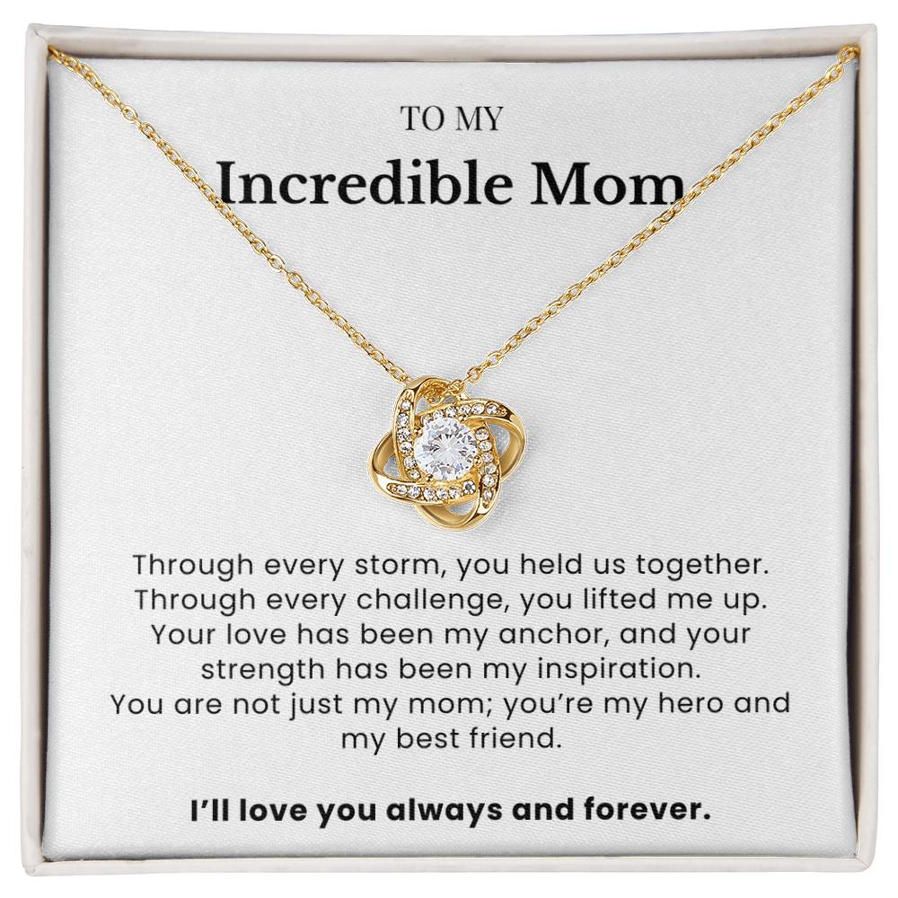 To My Incredible Mom - Twisted Love Pendant - My Strength, My Hero