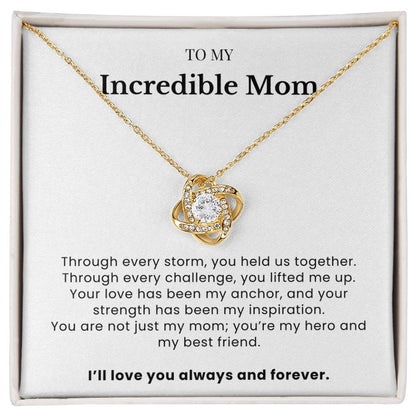 To My Incredible Mom - Twisted Love Pendant - My Strength, My Hero