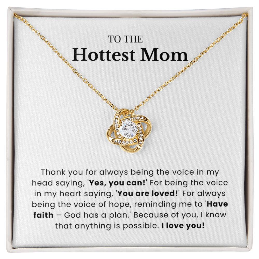 To The Hottest Mom - Twisted Love Pendant - Always Hope